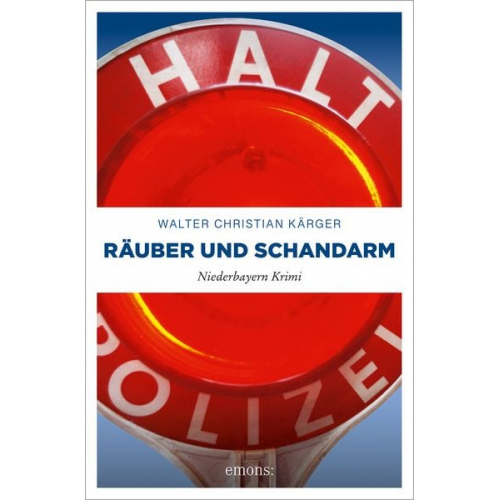 Walter Christian Kärger - Räuber und Schandarm