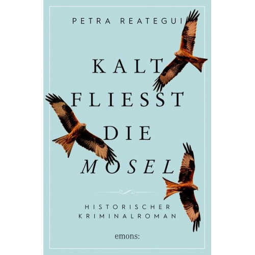 Petra Reategui - Kalt fließt die Mosel