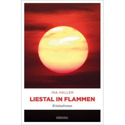 Ina Haller - Liestal in Flammen