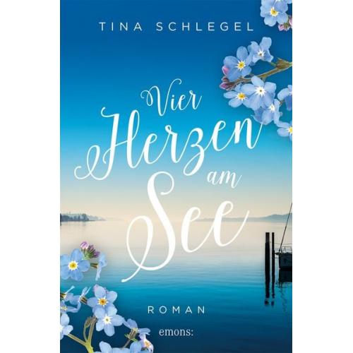 Tina Schlegel - Vier Herzen am See