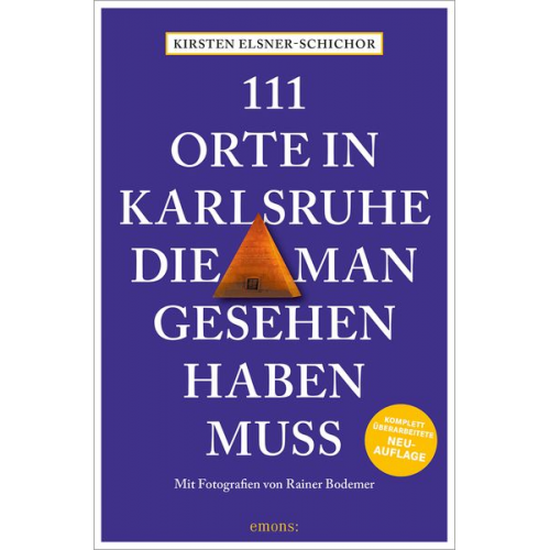 Kirsten Elsner-Schichor - 111 Orte in Karlsruhe, die man gesehen haben muss