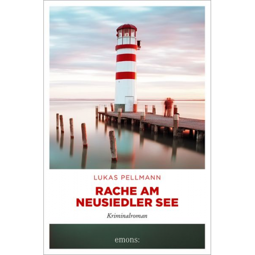 Lukas Pellmann - Rache am Neusiedler See