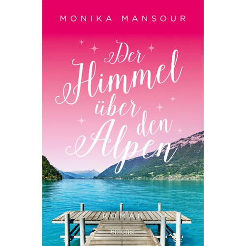 Monika Mansour - Der Himmel über den Alpen