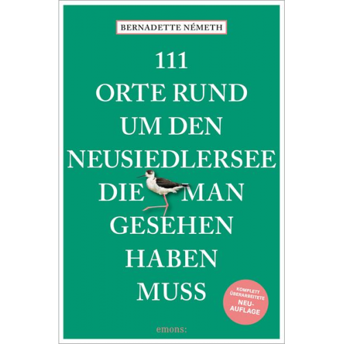 Bernadette Németh - 111 Orte rund um den Neusiedler See, die man gesehen haben muss