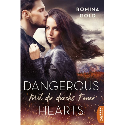 Romina Gold - Dangerous Hearts – Mit dir durchs Feuer