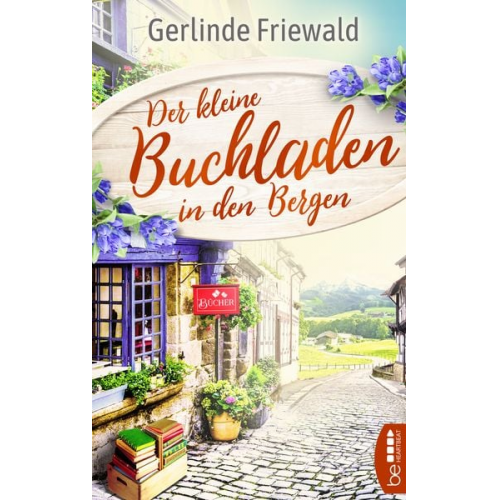Gerlinde Friewald - Der kleine Buchladen in den Bergen