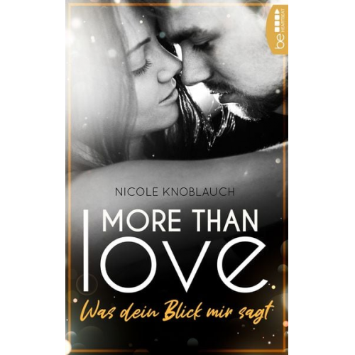 Nicole Knoblauch - More than Love – Was dein Blick mir sagt