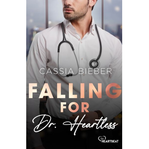 Cassia Bieber - Falling for Dr. Heartless