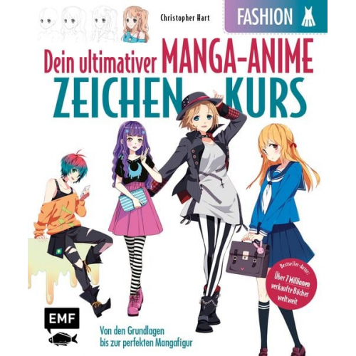 Christopher Hart - Dein ultimativer Manga-Anime-Zeichenkurs – Fashion – Starke Charaktere in stylischen Outfits