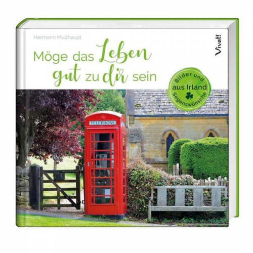 Hermann Multhaupt - Möge das Leben gut zu dir sein