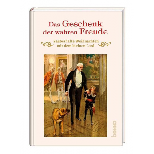 Frances Hodgson Burnett - Das Geschenk der wahren Freude
