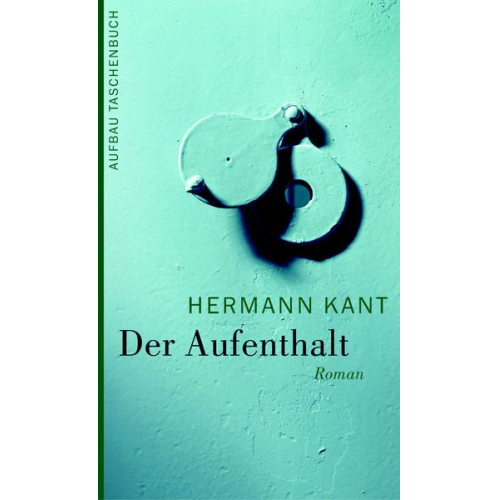 Hermann Kant - Der Aufenthalt