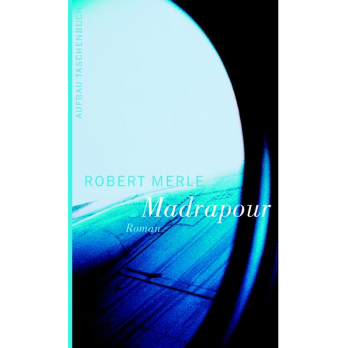 Robert Merle - Madrapour