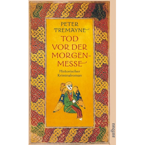 Peter Tremayne - Tod vor der Morgenmesse