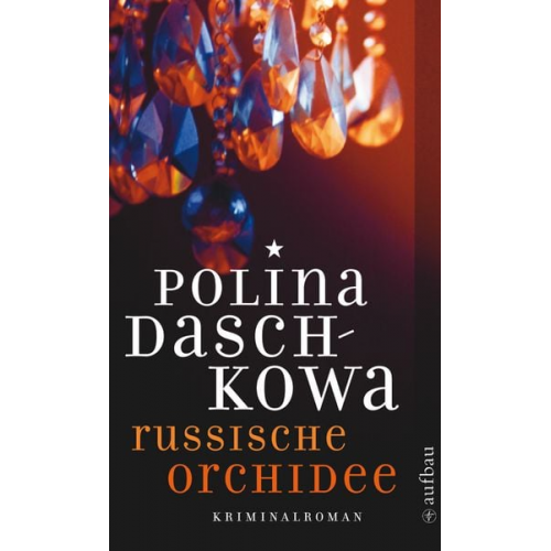 Polina Daschkowa - Russische Orchidee
