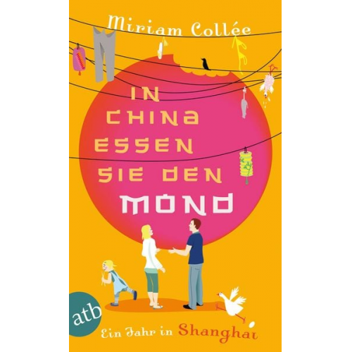 Miriam Collée - In China essen sie den Mond