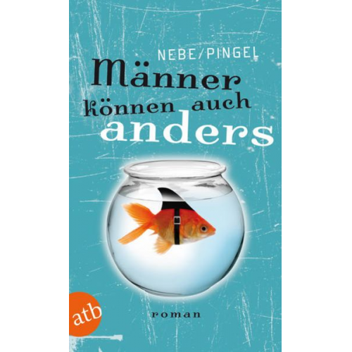 Volkmar Nebe Ralf Pingel - Männer können auch anders