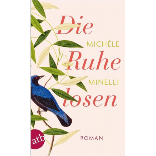 Michèle Minelli - Die Ruhelosen