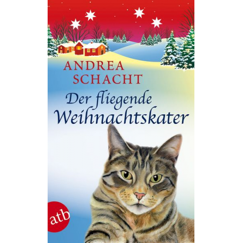 Andrea Schacht - Der fliegende Weihnachtskater