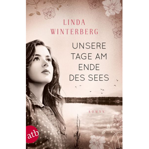 Linda Winterberg - Unsere Tage am Ende des Sees