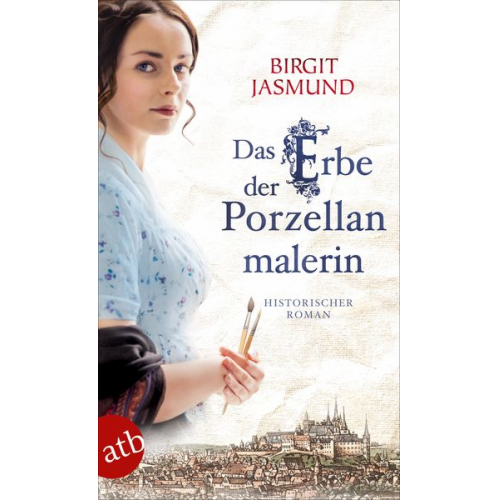 Birgit Jasmund - Das Erbe der Porzellanmalerin
