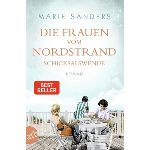 Marie Sanders - Die Frauen vom Nordstrand - Schicksalswende