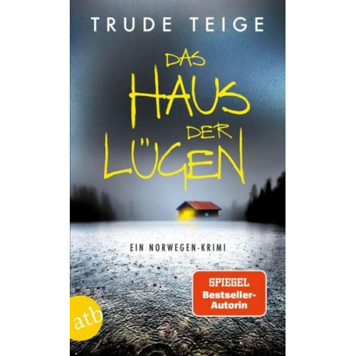 Trude Teige - Das Haus der Lügen