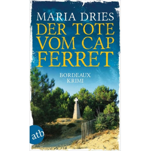 Maria Dries - Der Tote vom Cap Ferret