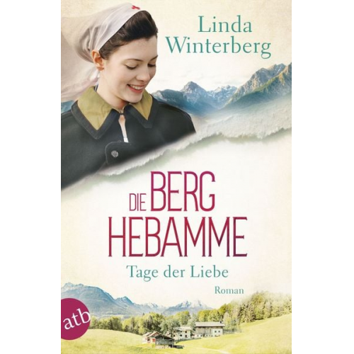 Linda Winterberg - Die Berghebamme – Tage der Liebe