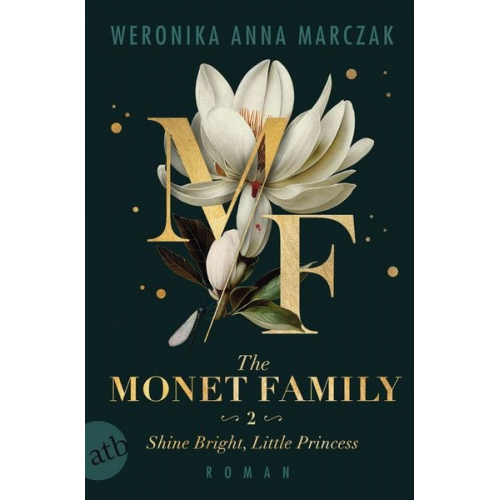 Weronika Anna Marczak - The Monet Family – Shine Bright, Little Princess