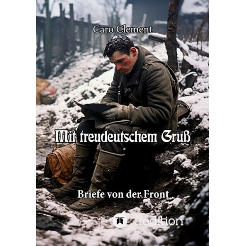 Caro Clement - Mit treudeutschem Gruß