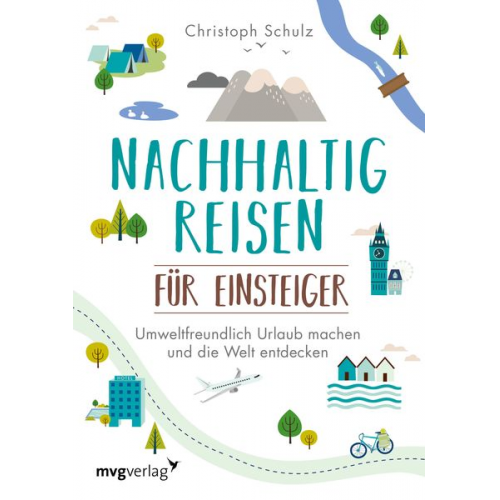 Christoph Schulz - Nachhaltig reisen für Einsteiger