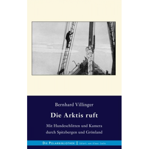 Bernhard Villinger - Die Arktis ruft