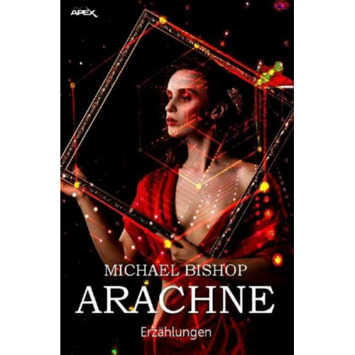 Michael Bishop - Arachne