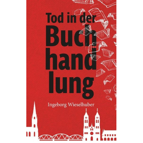 Ingeborg Wieselhuber - Tod in der Buchhandlung