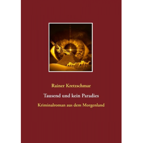Rainer Kretzschmar - Tausend und kein Paradies