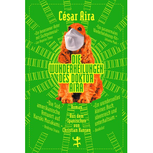 Cesar Aira - Die Wunderheilungen des Doktor Aira