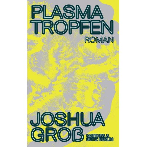 Joshua Gross - Plasmatropfen