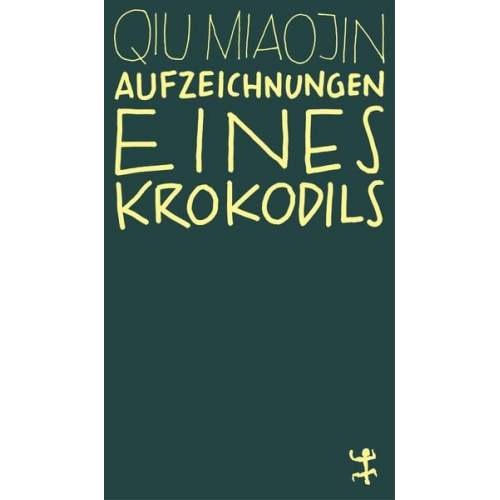 Qiu Miaojin - Aufzeichnungen eines Krokodils