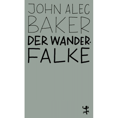 John Alec Baker - Der Wanderfalke