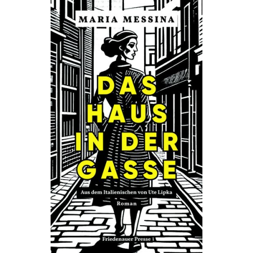 Maria Messina - Das Haus in der Gasse