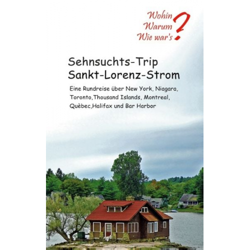 Ute Fischer Bernhard Siegmund - Sehnsuchts-Trip Sankt-Lorenz-Strom