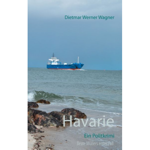 Dietmar Werner Wagner - Havarie