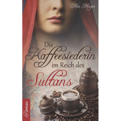 Mia Mazur - Die Kaffeesiederin