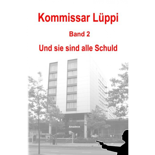 Markus Schmitz - Kommissar Lüppi / Kommissar Lüppi - Band 2