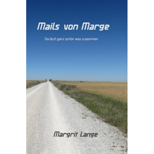 Margrit Lange - Mails von Marge