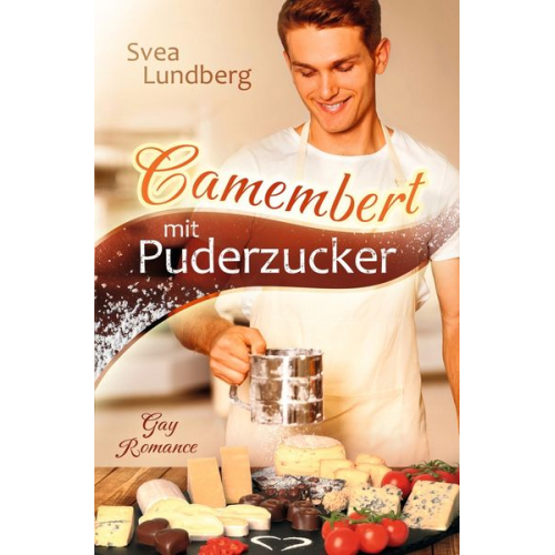 Svea Lundberg - Camembert mit Puderzucker