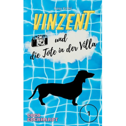 Coco Eberhardt - Vinzent und die Tote in der Villa