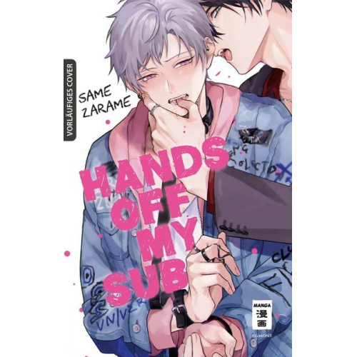 Same Zarame - Hands off my Sub