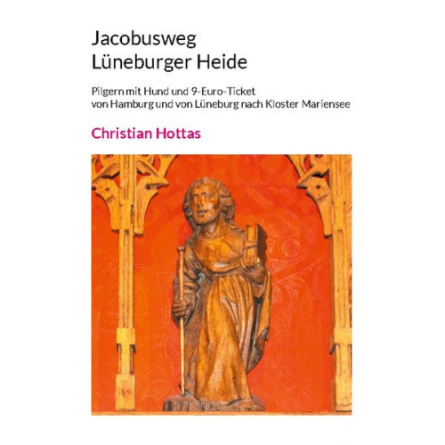 Christian Hottas - Jacobusweg Lüneburger Heide